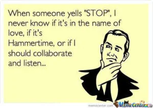 Don't stop = Hammer time Rmx Stop Hammertime O 1112080 300x212